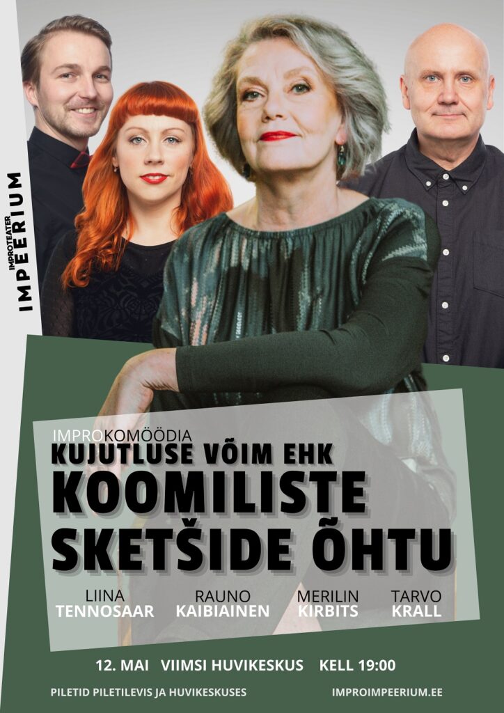 12.-mai-Liina-tennosaar-koomiliste-sketside-ohtu-viimsi-huvikeskus-improteater-impeerium-plakat