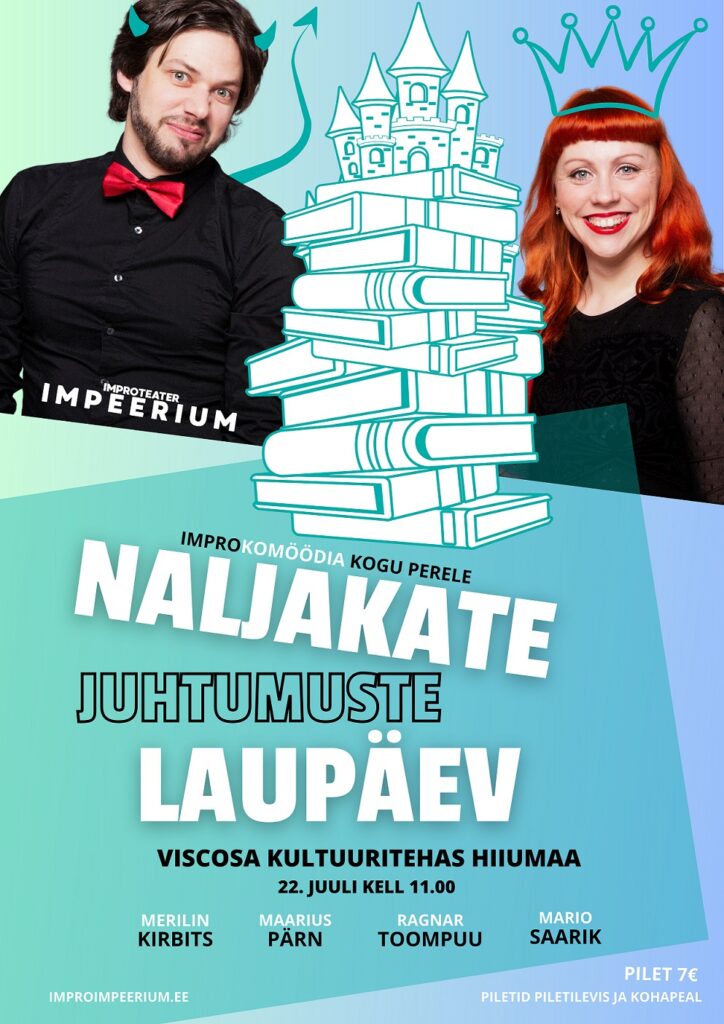 22.juuli kogupere-improetendus-improteater-IMPEERIUM-Hiiumaa-Viscosa-kultuuritehas-Merilin-Kirbits-Maarius-Parn-plakat