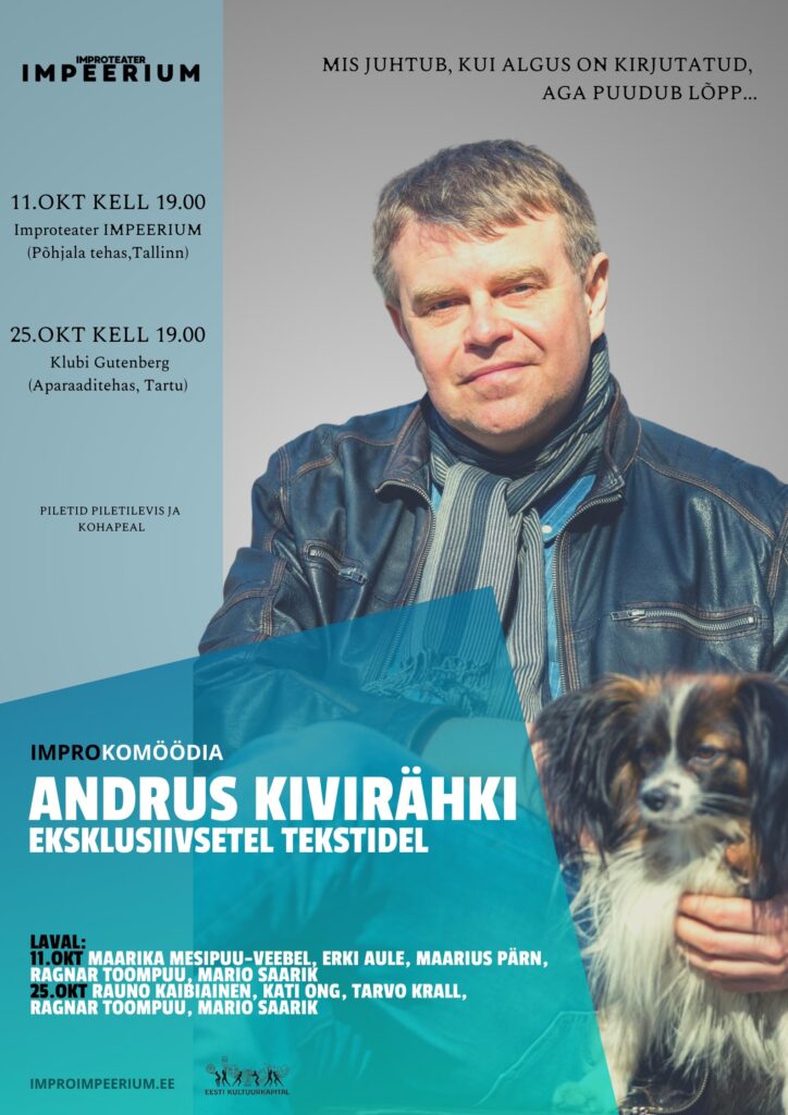 Improteater IMPEERIUM Andrus Kivirähki eksklusiivsetel tekstidel Põhjala tehas Aparaaditehas plakat