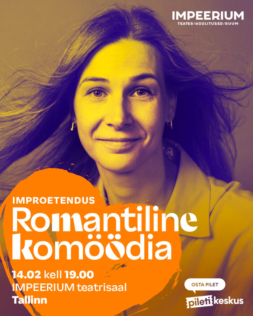 Romantiline komöödia Improteater IMPEERIUM Tallinn Põhjala tehases