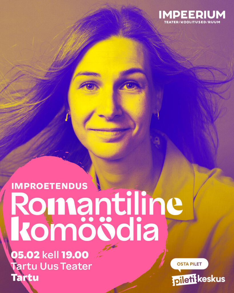 Romantiline komöödia Improteater IMPEERIUM Tartu Uus teatris